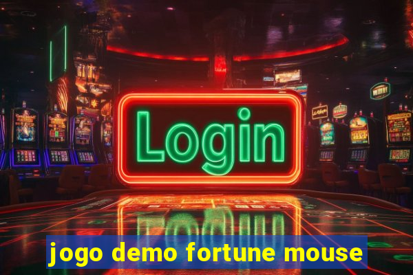 jogo demo fortune mouse